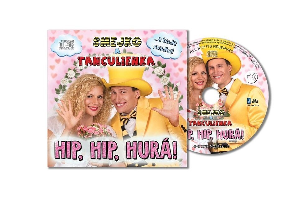 CD Hip, hip, hurá Smejko a Tanculienka